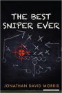 The Best Sniper Ever