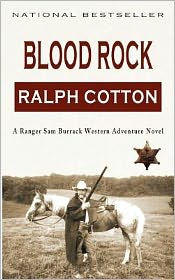 Blood Rock (Ranger Sam Burrack - Big Iron Series #6)