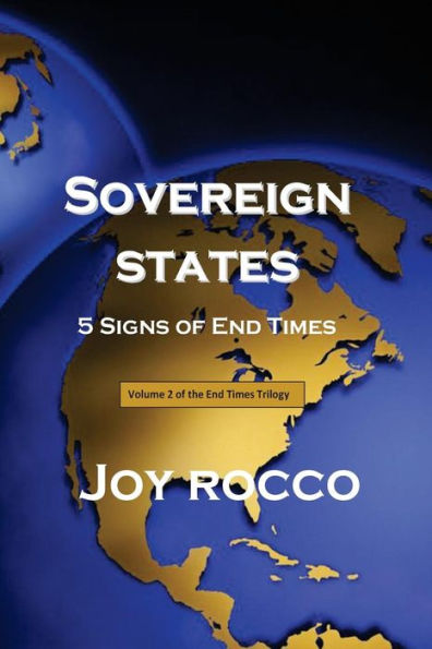 Sovereign States: 5 Signs of End Times