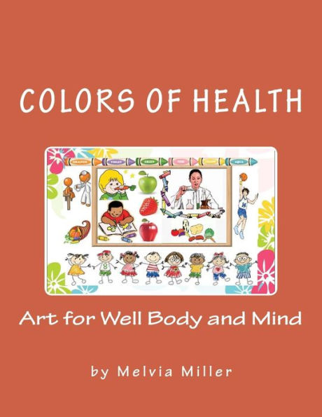 Colors of Health: Art for Well Body and Mind