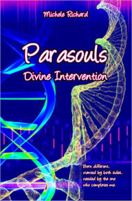 Title: Parasouls: Divine Intervention, Author: Michele Richard