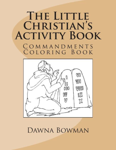 The Little Christian's Activity Book: Commandments Coloring Book