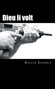 Title: Dieu li volt, Author: Duilio Chiarle