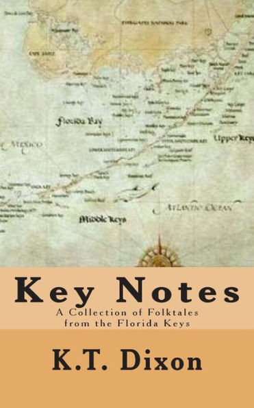 Key Notes: A Collection of Folk Tales from the Florida Keys