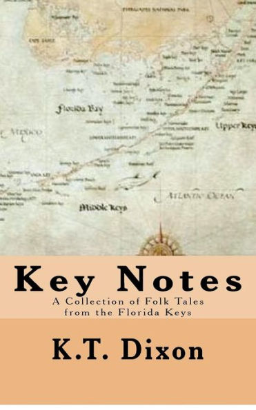Key Notes: A Collection of Folk Tales from the Florida Keys