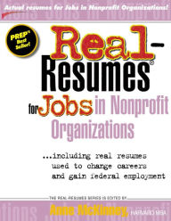 Title: Real-Resumes for Jobs in Nonprofit Organizations, Author: Anne McKinney