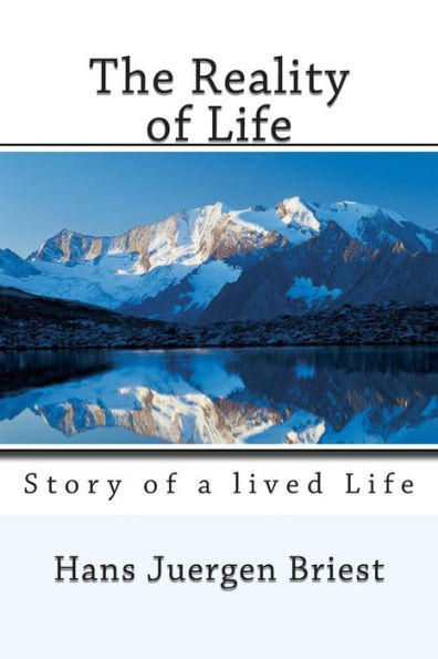 The Reality of Life: Story of a lived Life