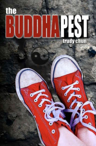 Title: The BuddhaPest, Author: Trudy Chun