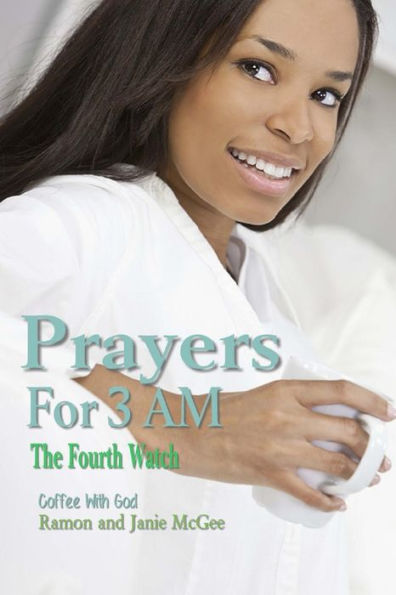 Prayers For 3 AM: The Fourth Watch