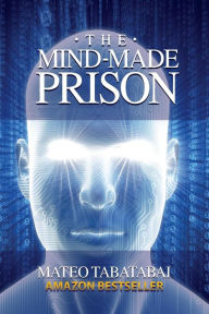 Title: The Mind-Made Prison, Author: Yasar Pervez