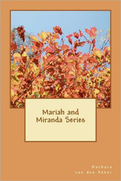 Mariah & Miranda Series
