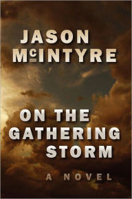 Title: On The Gathering Storm, Author: Jason McIntyre