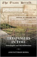 Trespassers Time: Genealogists and Microhistorians