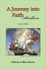 A Journey into Faith - Abraham