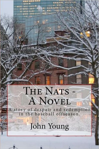 The Nats - A Novel