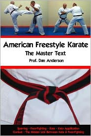 Title: American Freestyle Karate - The Master Text, Author: Dan Anderson