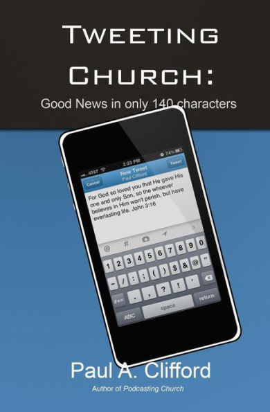 Tweeting Church: Good News in only 140 chararacters