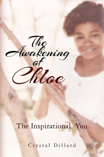 The Awakening of Chloe: The Inspirational You