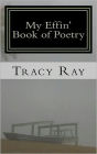 My Effin' Book of Poetry: Poems for poetry lovers