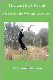 the Lost Best Friend: A Jaden and Weejum Adventure