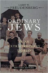 Ordinary Jews in an Extraordinary World: Revised Edition