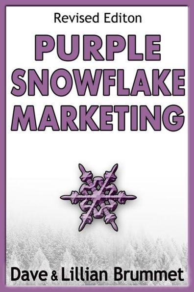 Purple Snowflake Marketing: How to Make Your Book Stand Out in the Crowd