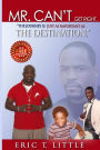 Mr can't get right.: The journey is just as important as the destination.