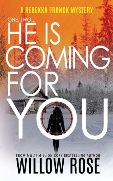One, Two ... He is Coming for you: Rebekka Franck #1