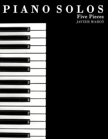 Piano Solos: Five Pieces