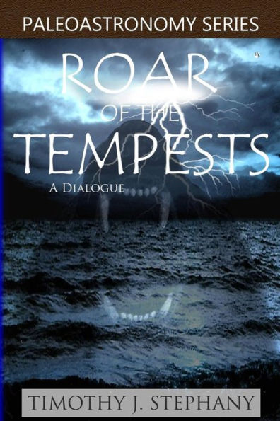 Roar of the Tempests: a Dialogue: The 2012 Series