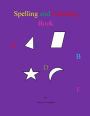 Spelling and Coloring Book