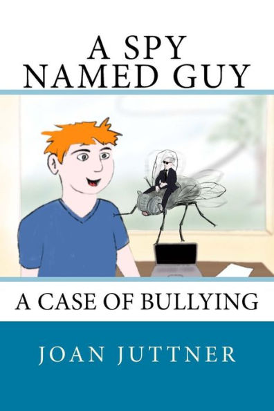 A Spy Named Guy: A case of bullying