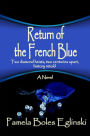 Return of the French Blue: Two diamond heists, two centuries apart, history retold.