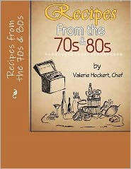 Recipes from the 70s and 80s