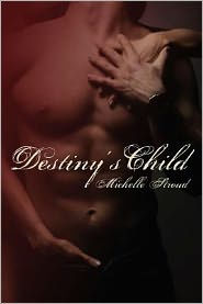 Title: Destiny's Child, Author: Michelle Stroud