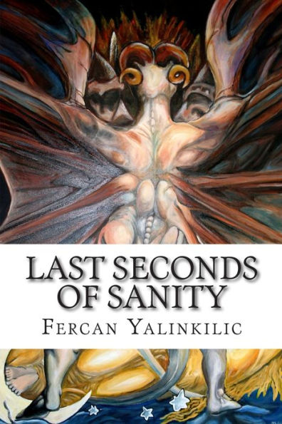 Last Seconds of Sanity: Poems of a Manic-Depressive