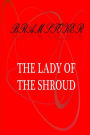 The Lady Of The Shroud