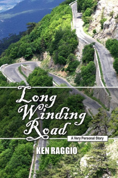 Long Winding Road: A Very Personal Story