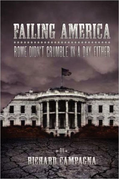 Failing America, Rome Didn't Crumble in a Day Either