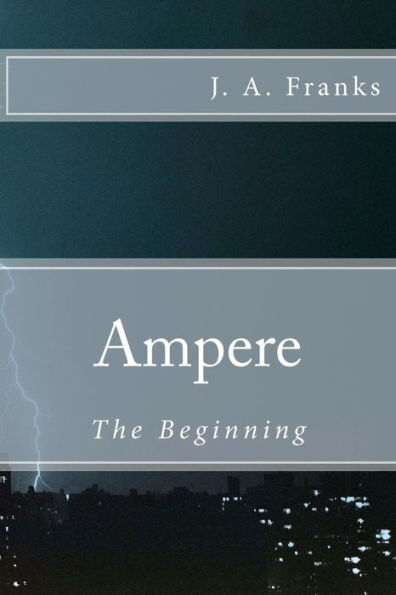 Ampere: The Beginning