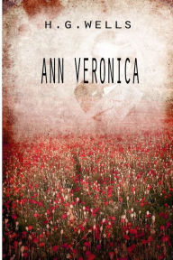 Title: Ann Veronica, Author: H. G. Wells