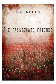 Title: The Passionate Friends, Author: H. G. Wells