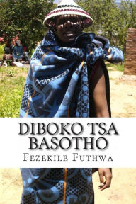 Title: Diboko Tsa Basotho, Author: Fezekile Futhwa