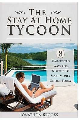 The Stay At Home Tycoon