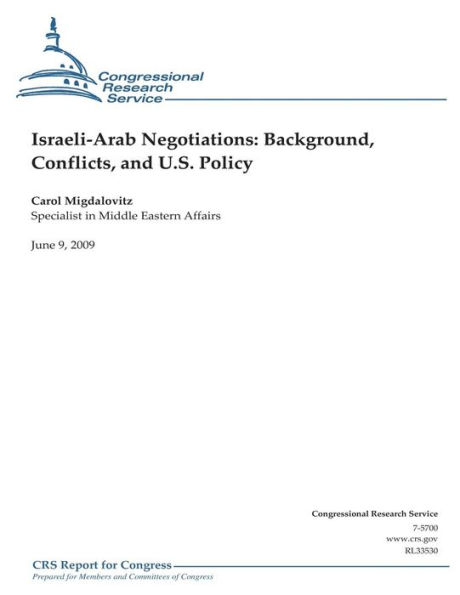 Israeli-Arab Negotiations: Background, Conflicts, and U.S. Policy