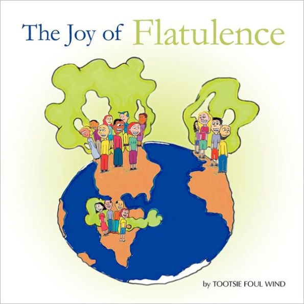The Joy of Flatulence