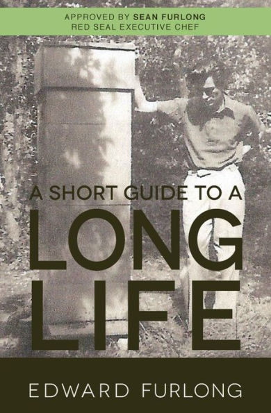 A Short Guide To A Long Life