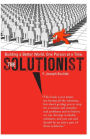 The Solutionist