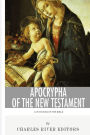 Apocrypha of the New Testament: Lost Books of The Bible
