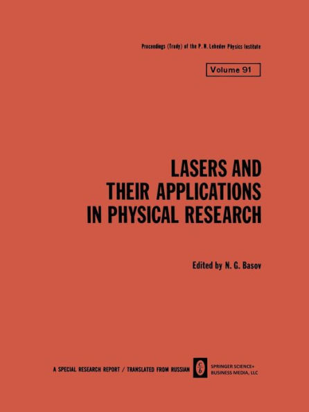 Lasers and Their Applications in Physical Research